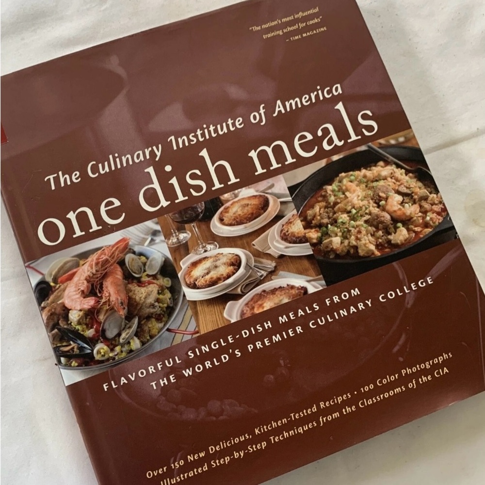One Dish Meals Flavorful Meals from the Premier Culinary Institute of America. - Picture 2 of 3